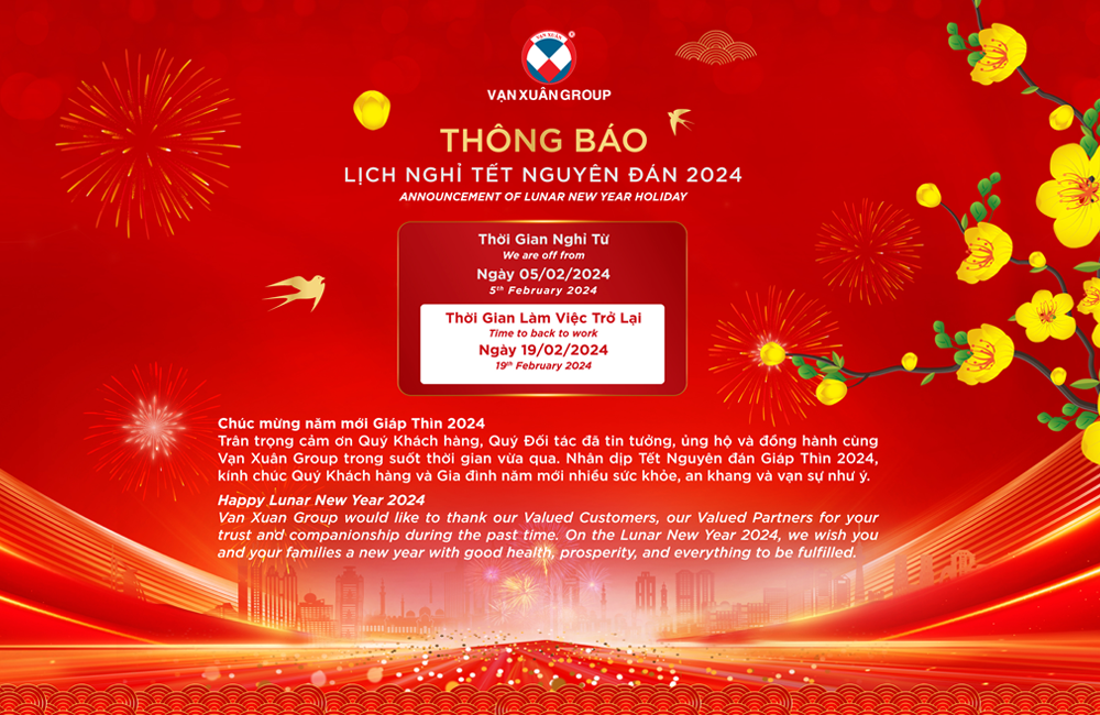 Vạn Xuân Group thông báo lịch nghỉ tết Nguyên đán 2024