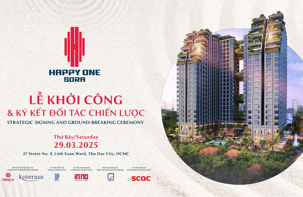 LỄ KHỞI CÔNG & KÝ KẾT ĐỐI TÁC CHIẾN LƯỢC  DỰ ÁN HAPPY ONE SORA