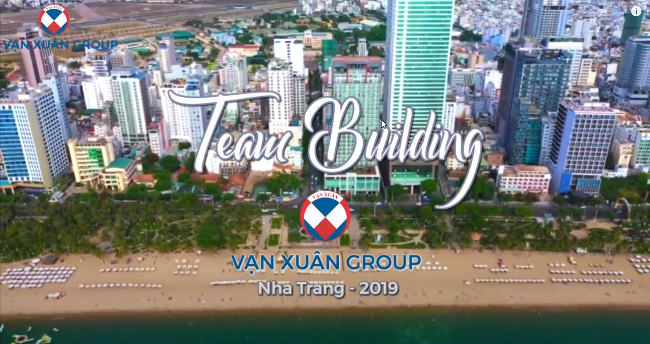 TEAM BUILDING VẠN XUÂN GROUP 2019