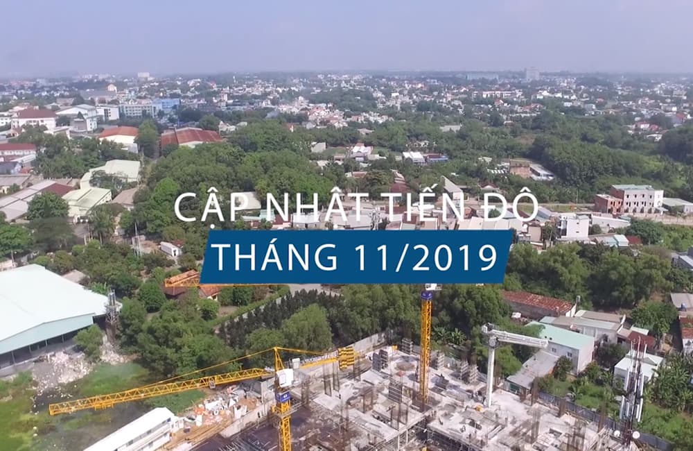 Building progress of HAPPY ONE - Phu Hoa in November 2019