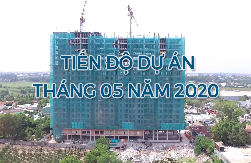 Building progress of HAPPY ONE - Phu Hoa in May 2020